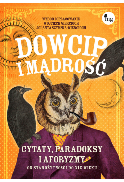 Dowcip i mądrość. Cytaty,...
