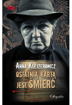 Ostatnią kartą jest śmierć