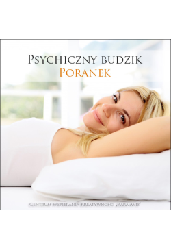 Psychiczny budzik. Poranek