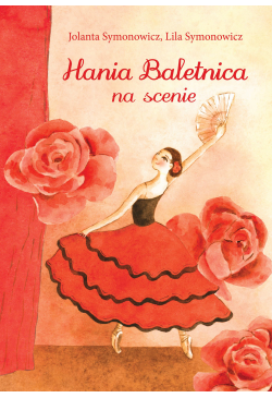 Hania Baletnica na scenie