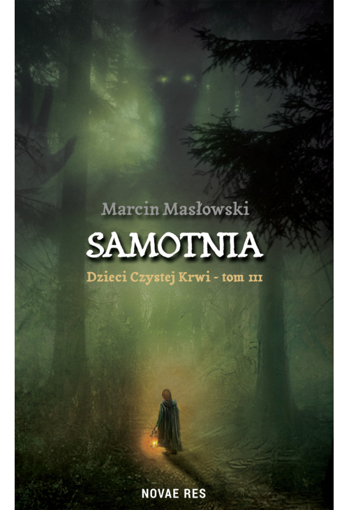 Samotnia. Dzieci czystej krwi. Tom 3