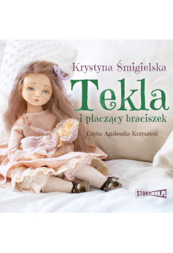 Tekla i płaczący braciszek
