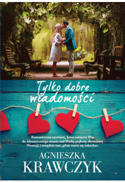 Tylko dobre wiadomości