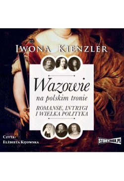 Wazowie na polskim tronie....