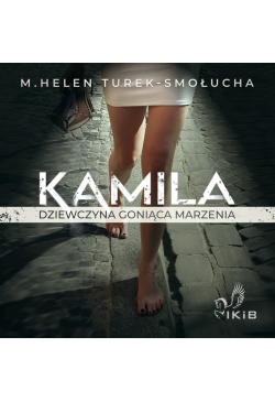 Kamila dziewczyna goniąca...