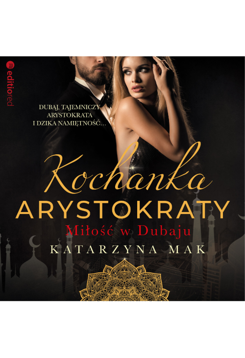 Kochanka arystokraty. Miłość w Dubaju