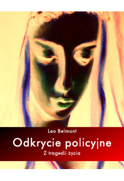 Odkrycie policyjne. Z...