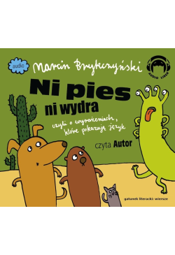 Ni pies ni wydra - czyli o...