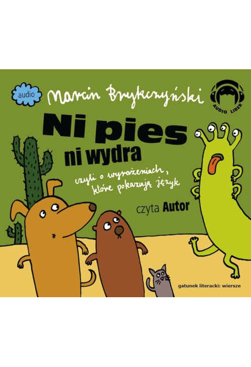 Ni pies ni wydra - czyli o wyrażeniach, które pokazują język