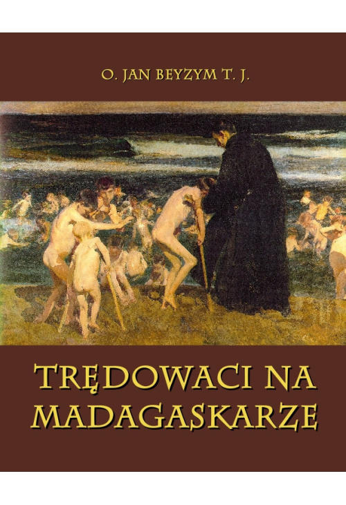 Trędowaci na Madagaskarze