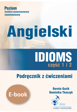 Angielski. Idioms. Część 1...