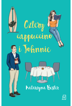 Cztery cappuccino i Johnnie