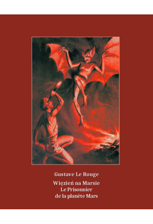 Więzień na Marsie. Le Prisonnier de la planète Mars