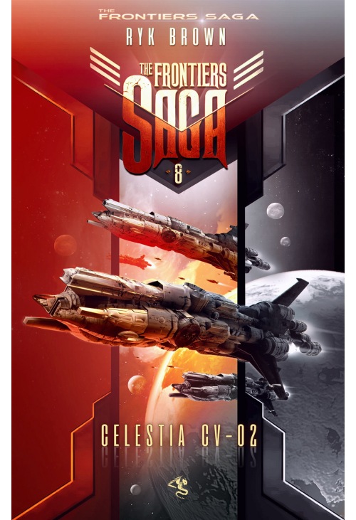 The Frontiers Saga. Tom 8. Celestia CV-02