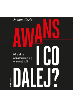 Awans i co dalej? 99 dni na...