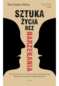 Sztuka życia bez narzekania