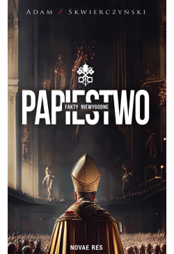 Papiestwo. Fakty niewygodne