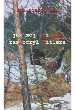 Jak mój dziadek zaskoczył...