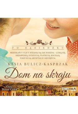 Po sąsiedzku. Tom 1. Dom na...