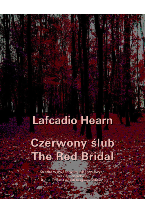 Czerwony ślub. The Red Bridal