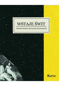 Wstaje świt. Dzienniki...