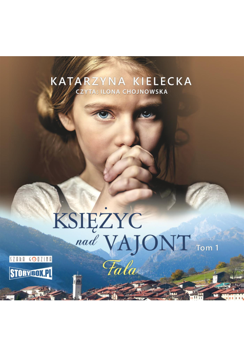 Księżyc nad Vajont. Tom 1. Fala