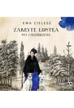 Zakryte lustra. Tom 1. Sny...