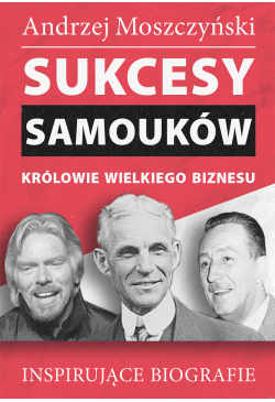 Sukcesy samouków - Królowie...