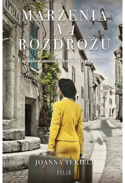 Marzenia na rozdrożu