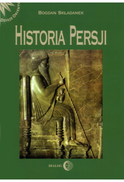 Historia Persji. Tom I