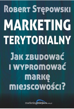 Marketing terytorialny. Jak...
