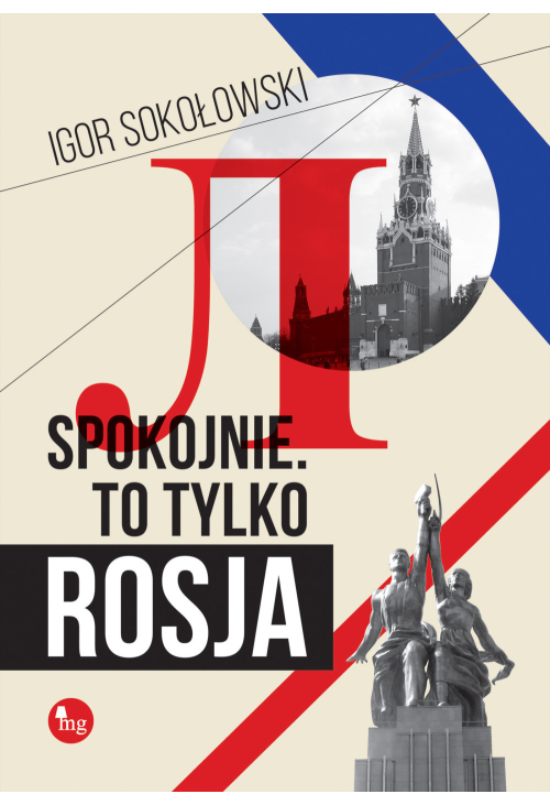 Spokojnie. To tylko Rosja