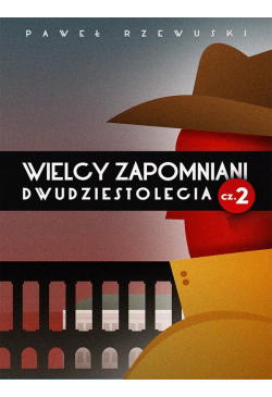Wielcy zapomniani...