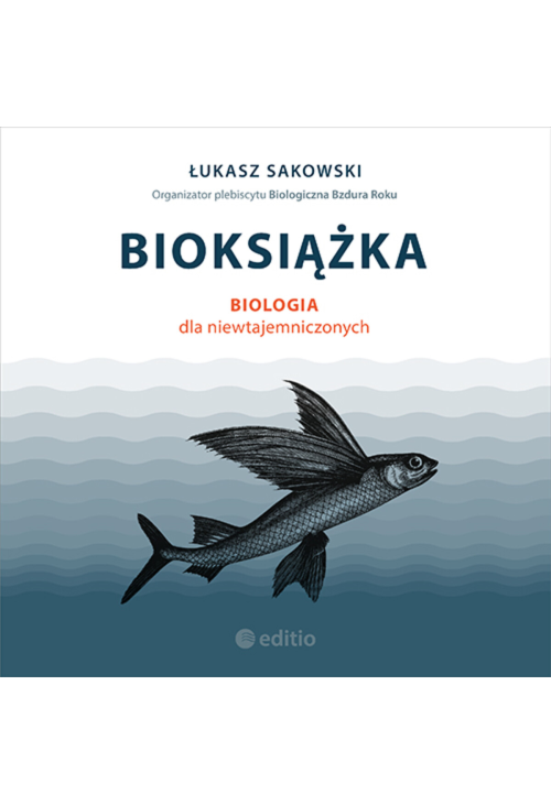 Bioksiążka. Biologia dla niewtajemniczonych