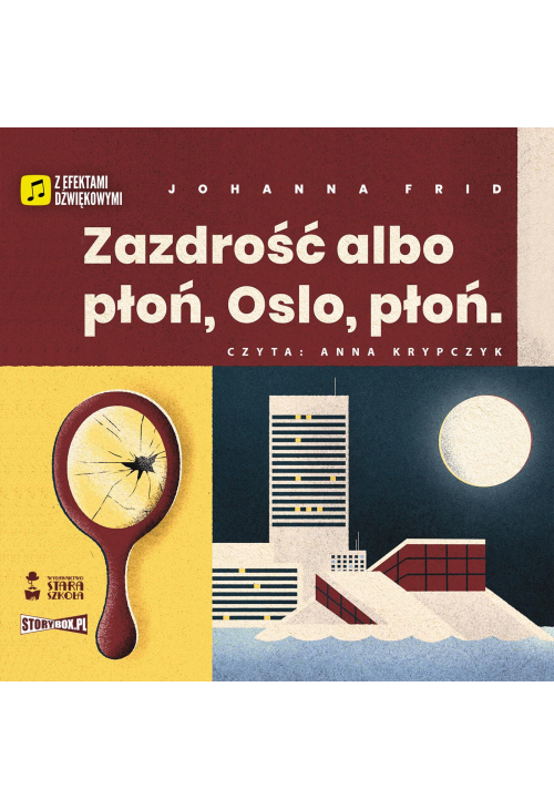 Zazdrość albo płoń, Oslo płoń