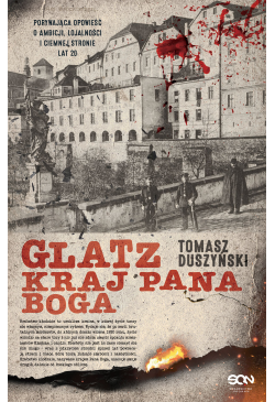 Glatz. Kraj Pana Boga