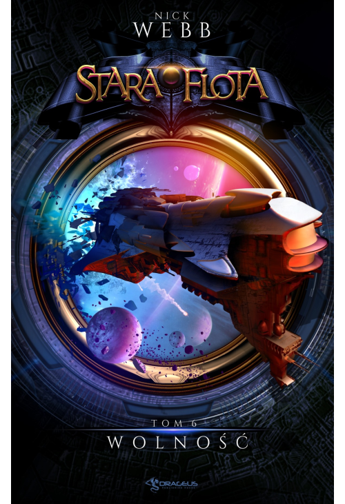 Stara Flota. Tom 6. Wolność