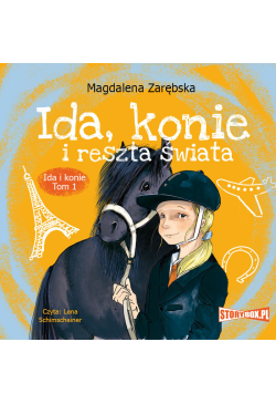 Ida i konie. Tom 1. Ida,...