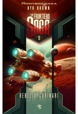 The Frontiers Saga. Tom 5....