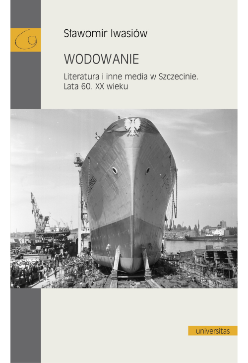 Wodowanie. Literatura i inne media w Szczecinie. Lata 60. XX wieku
