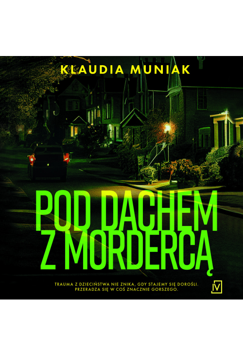 Pod dachem z mordercą