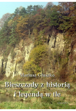 Bieszczady z historią i...