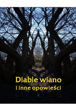Diable wiano, inne, opowieści