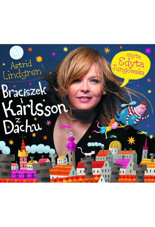Braciszek i Karlsson z Dachu