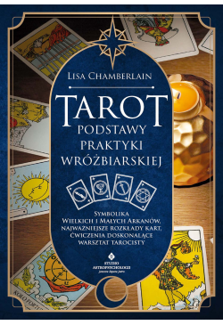 Tarot - podstawy praktyki...