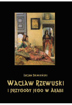 Wacław Rzewuski i przygody...