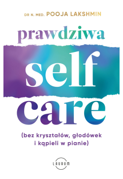 Prawdziwa SELF-CARE (bez...
