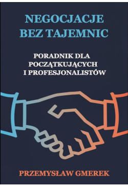 Negocjacje bez tajemnic:...