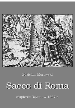 Sacco di Roma. Złupienie...