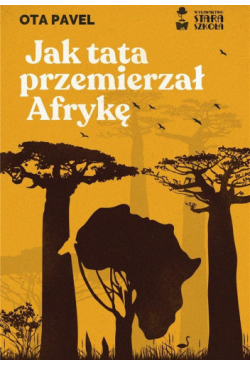 Jak tata przemierzał Afrykę